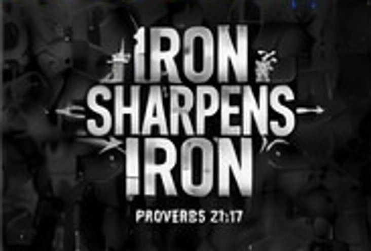 Iron Sharpens Iron — Proverbs 27:17